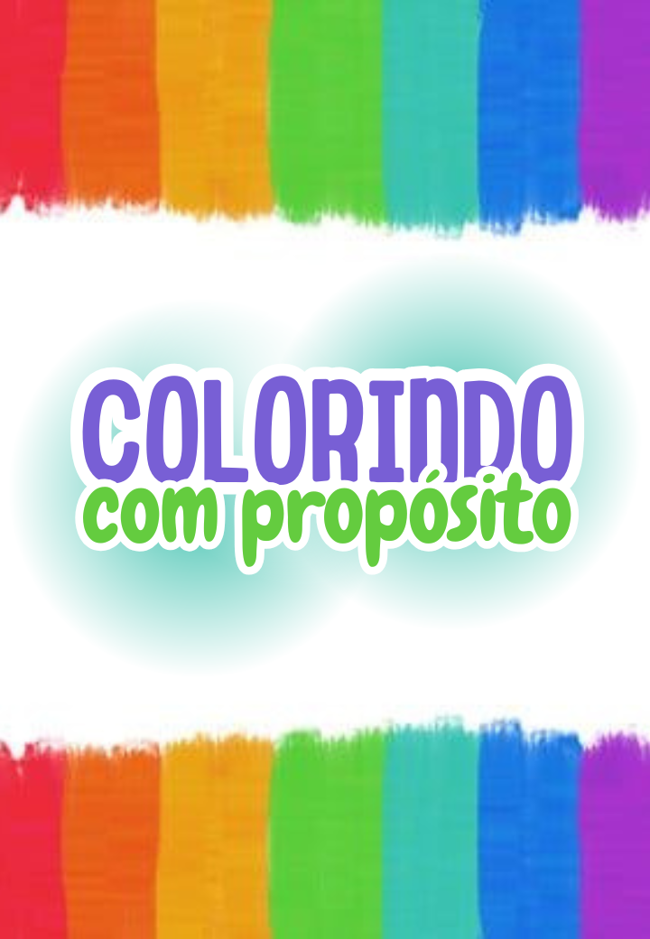 COLORINDO COM PROPÓSITO